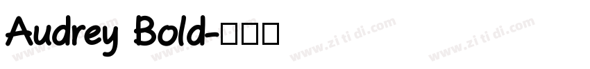 Audrey Bold字体转换